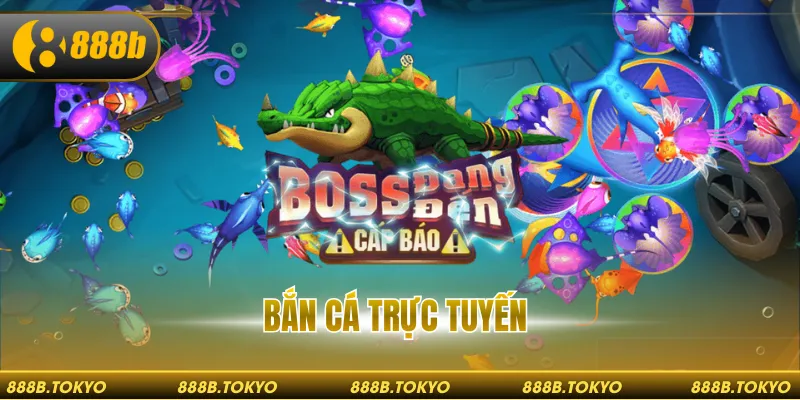 Bắn Cá Trực Tuyến – Trải Nghiệm Đỉnh Cao Cho Tín Đồ