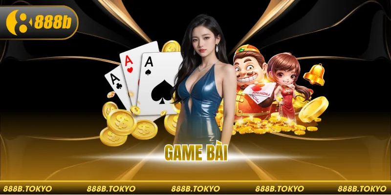 Game Bài - Không Gian Giải Trí Đẳng Cấp Hàng Đầu 2026
