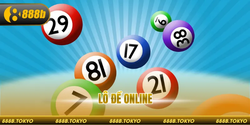 Lô Đề Online – Cơ Hội Làm Giàu Nhanh Chóng Cho Hội Viên