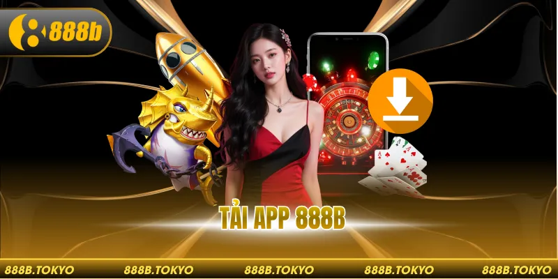 ALT ảnh: Tải app 888B trên hệ điều hành Android và iOS