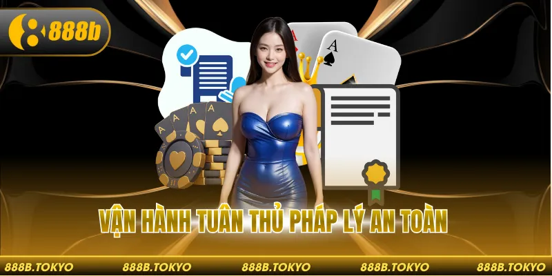 Vận hành tuân thủ pháp lý an toàn